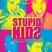 Stupid Kids
